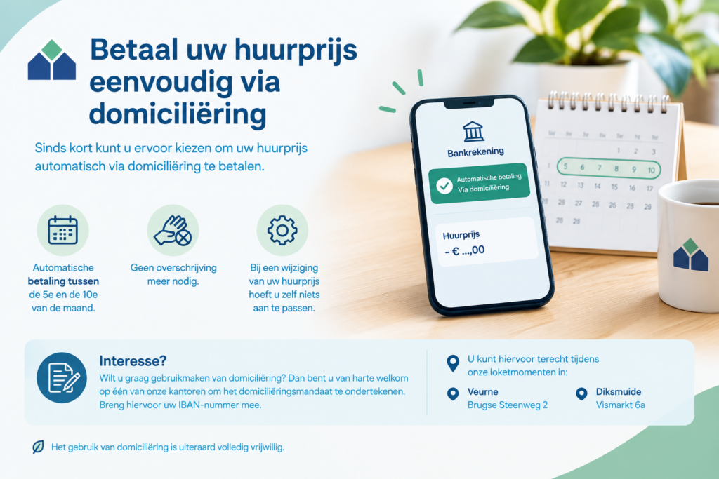 Betaal uw huurprijs eenvoudig via domiciliëring.